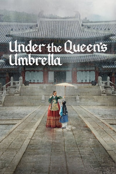 Under The Queen’s Umbrella ใต้ร่มราชินี ซับไทย
