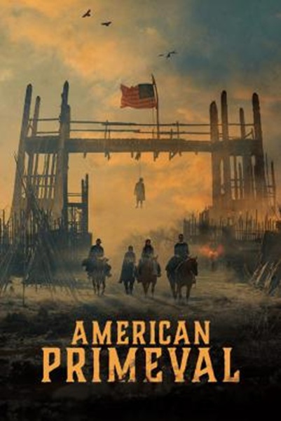 American Primeval อเมริกาแดนเถื่อน Season 1 (2025) Netflix ซับไทย