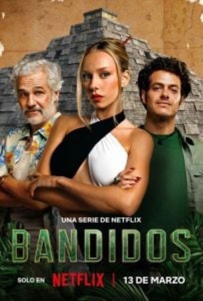 Bandidos (2024) คนล่าสมบัติ ซับไทย