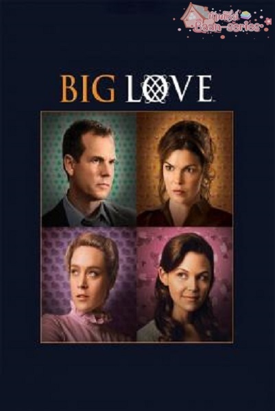 Big Love Season 3 (2009) ซับไทย