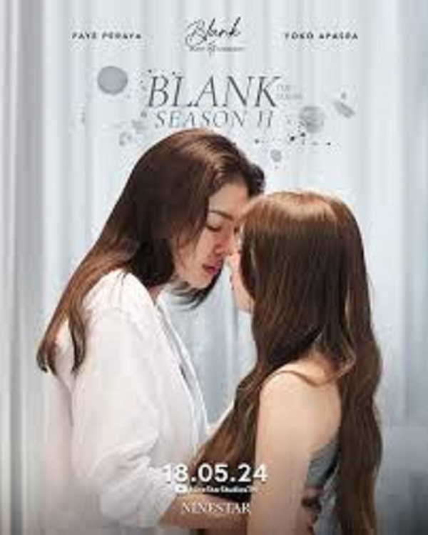 Blank The Series Season 2 (2024) เติมคำว่ารักลงในช่องว่าง ซีซั่น 2 พากย์ไทย