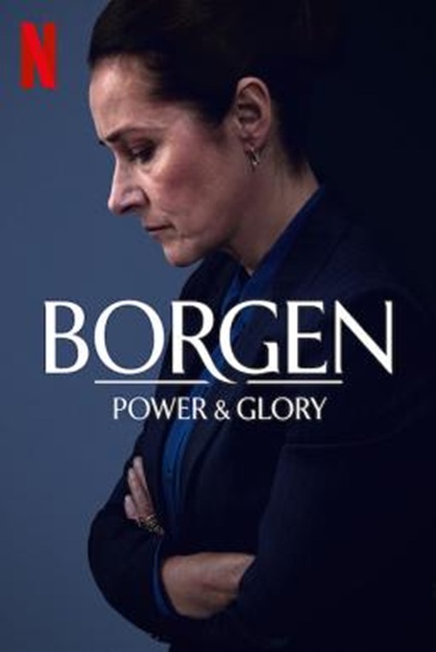 Borgen – Power & Glory อำนาจและเกียรติยศ Season 1 (2022) ซับไทย
