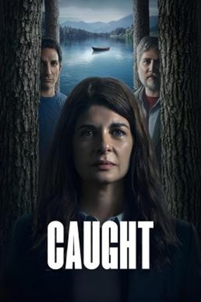 Caught (Atrapados) จับให้อยู่หมัด Season 1 (2025) พากย์ไทย