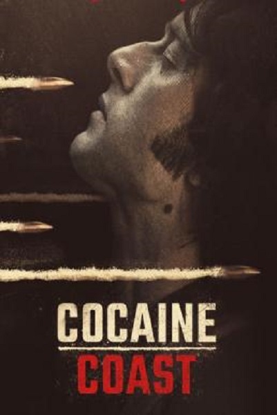 Cocaine Coast Season 1 ซับไทย