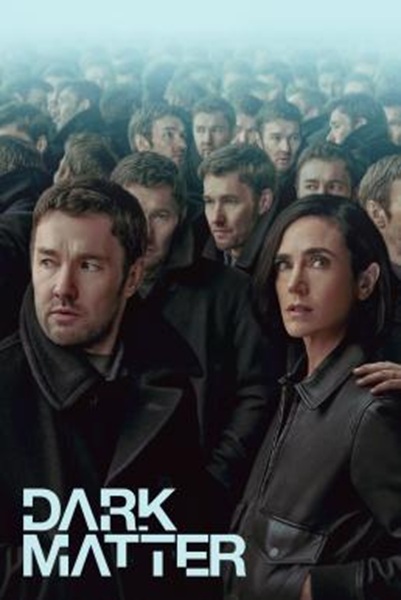 Dark Matter Season 1 (2024) Apple TV+ ซับไทย