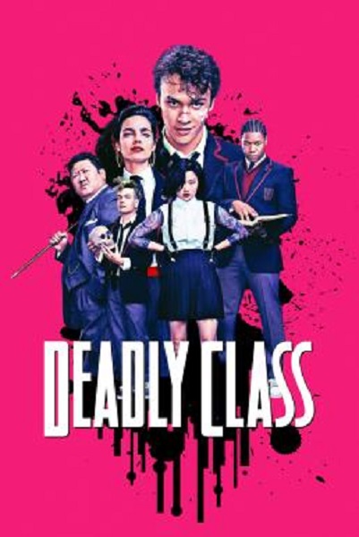 Deadly Class คลาสสอนฆ่า Season 1 พากย์ไทย