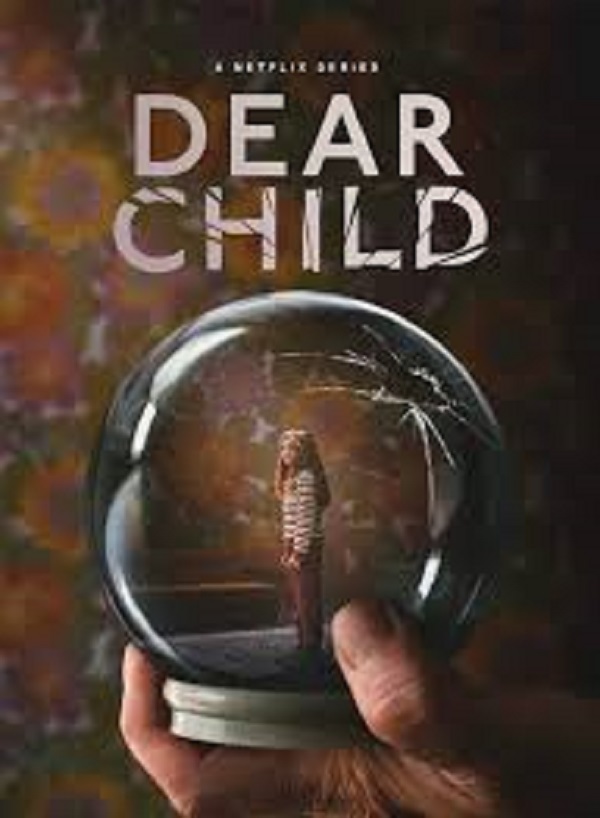 Dear Child (2023) ลูกรัก พากย์ไทย