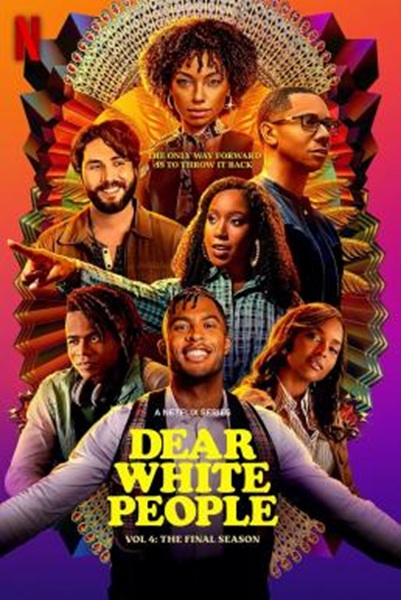 Dear White People : ถึงคนขาวที่รัก Season 4 ซับไทย