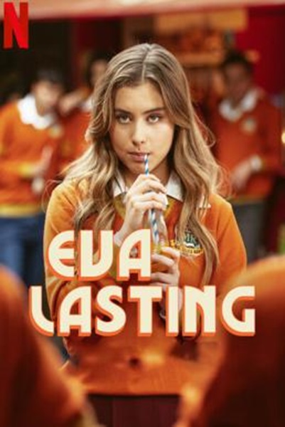 Eva Lasting รักแรกคือนิรันดร์ Season 2 (2024) Netflix ซับไทย