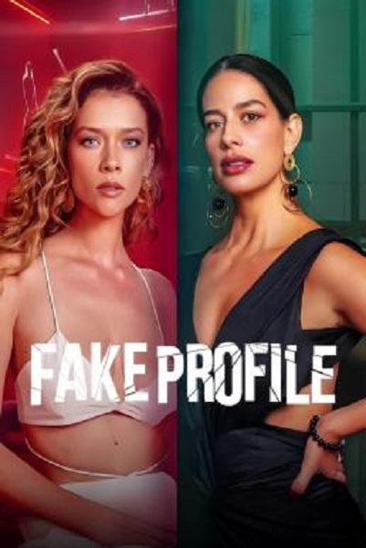 Fake Profile (Perfil falso) เฟค โปรไฟล์ Season 2 (2025) Netflix ซับไทย