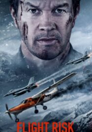 Flight Risk (2025) พากย์ไทย