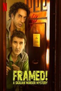 Framed! A Sicilian Murder Mystery (Incastrati) Season 1 (2022) ซับไทย