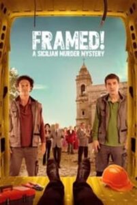 Framed! A Sicilian Murder Mystery (Incastrati) Season 2 (2023) ซับไทย