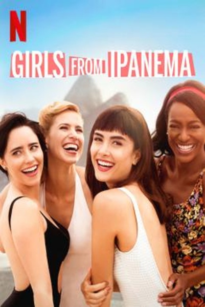 Girls from Ipanema: เพลงรักจุดประกายฝัน Season 1 ซับไทย