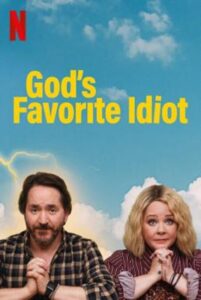 God’s Favorite Idiot เซ่อซ่า… พระเจ้ายังโปรด Season 1 (2022) ซับไทย