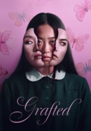 Grafted(2024) ถลก…นังหน้าสวย ซับไทย