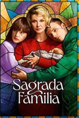 Holy Family (Sagrada familia) Season 1 (2022) ซับไทย