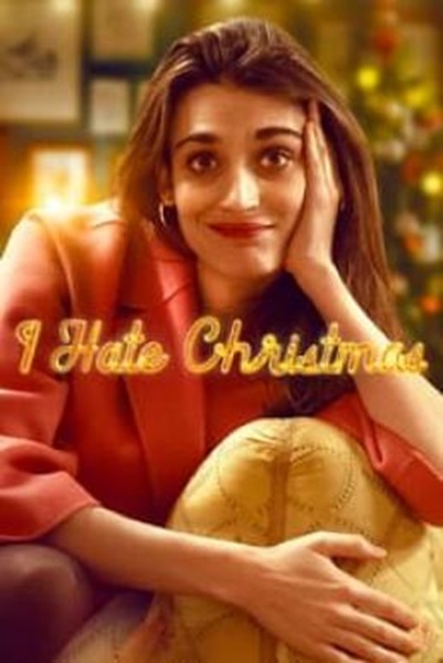 I Hate Christmas (Odio il Natale) Season1 (2022) ซับไทย
