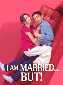 I am Married But! (2025) ไม่โสด แต่…! ซับไทย