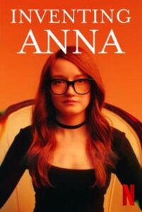 Inventing Anna แอนนา มายา ลวง Season 1 (2022) ซับไทย