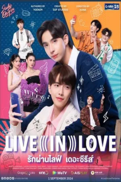 Live In Love the series (2024) รักผ่านไลฟ์ เดอะซีรีส์ พากย์ไทย