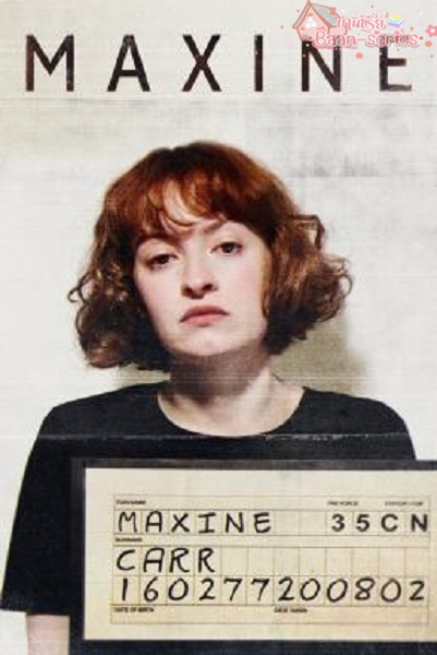 Maxine Season 1 (2022) ซับไทย