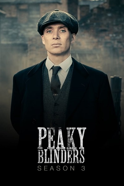 Peaky Blinders Season 3 พีกี้ ไบลน์เดอร์ส ซีซั่น 3 (2016) ซับไทย