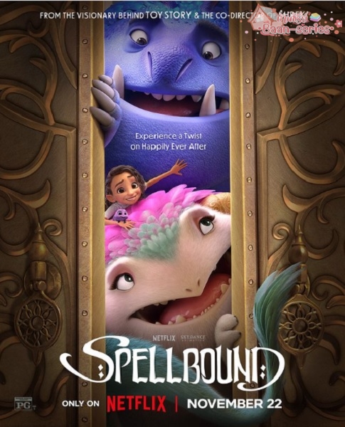 Spellbound ผจญภัยแดนต้องสาป (2024) พากย์ไทย