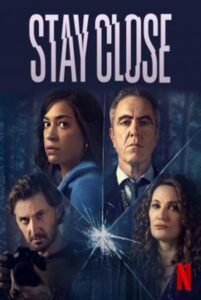 Stay Close : ซ่อน Season 1 (2021) พากย์ไทย