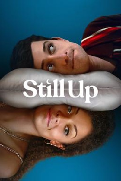 Still Up Season 1 (2023) ซับไทย