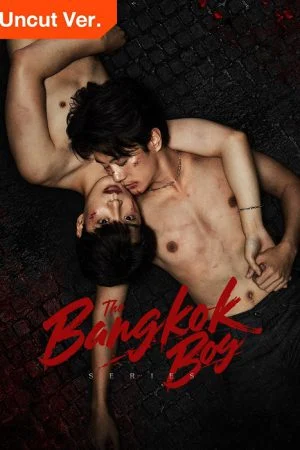 The Bangkok boy Series เดอะบางกอกบอย