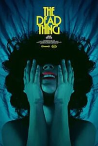 The Dead Thing (2025) เดอะ เดด ธิง ซับไทย
