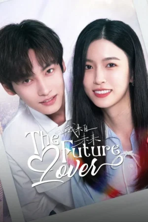 The Future Lover ฉันมาจากอนาคต ซับไทย
