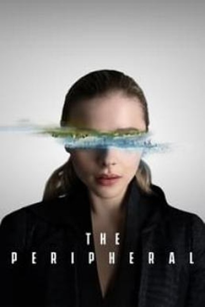 The Peripheral ท่องมิติพลิกโลก Season 1 (2022) พากย์ไทย