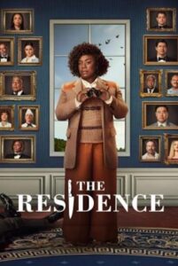 The Residence ฆาตกรรมทำเนียบฉาว Season 1 (2025) พากย์ไทย