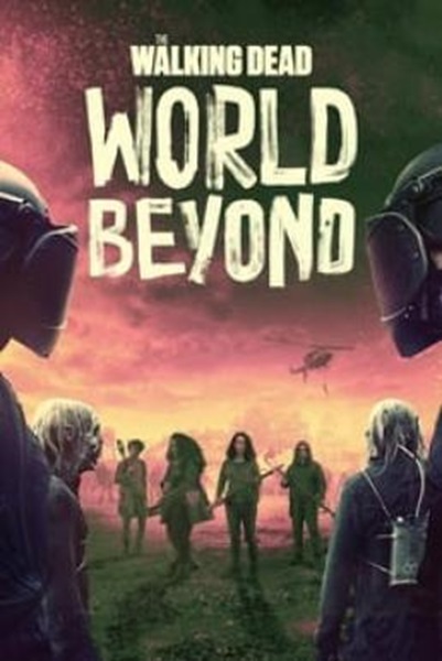The Walking Dead: World Beyond เดอะวอล์กกิงเดด: สู่โลกกว้าง Season 2 (2021) ซับไทย