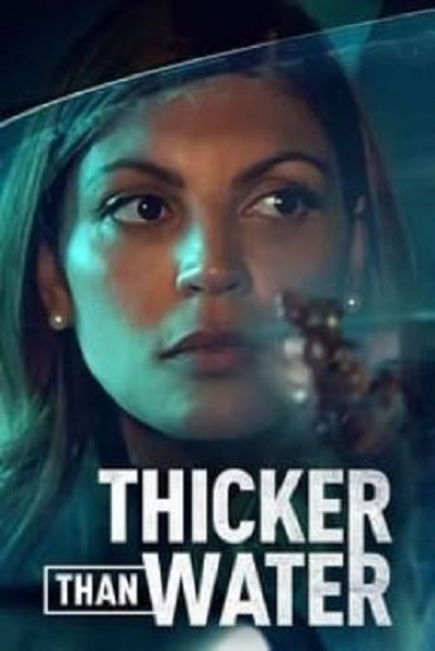 Thicker Than Water เลือดข้นกว่าน้ำ Season 1 (2023) ซับไทย