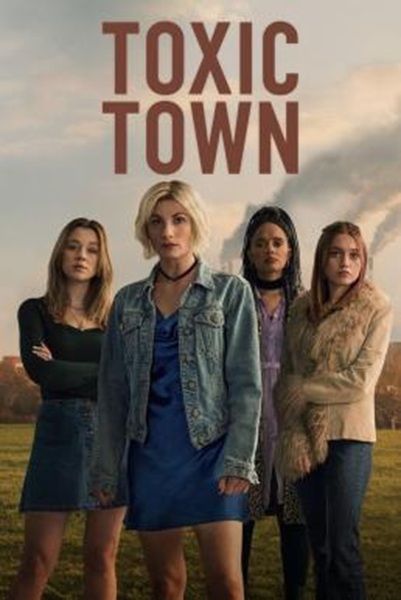 Toxic Town เมืองพิษ Season 1 (2025) พากย์ไทย