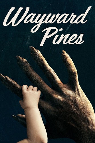 Wayward Pines Season 2 พากย์ไทย