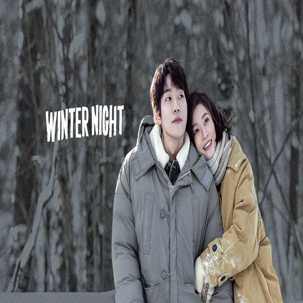 Winter Night คุณและฉันในคืนเดือนหนาว ซับไทย