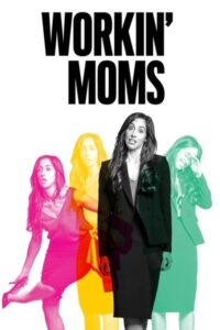 Workin’ Moms Season 2 (2017) ซับไทย