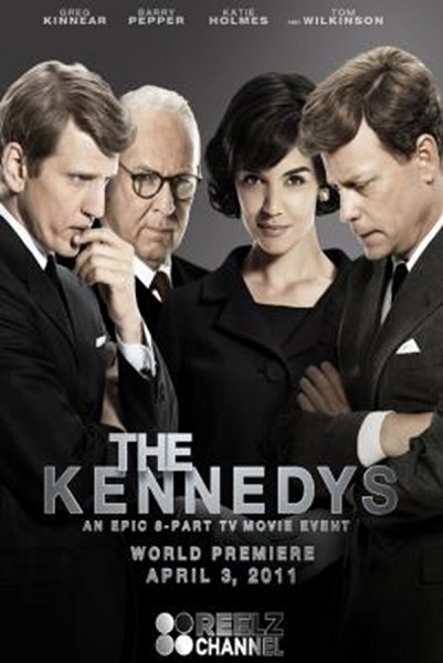 The Kennedys (2011) มหาบุรุษเคนเนดี้