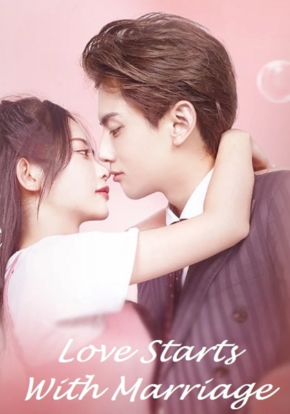 Love Starts With Marriage รักเราวิวาห์เป็นเหตุ ซับไทย