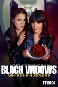 Black Widows Whres & Hustlers Season 1 ซับไทย